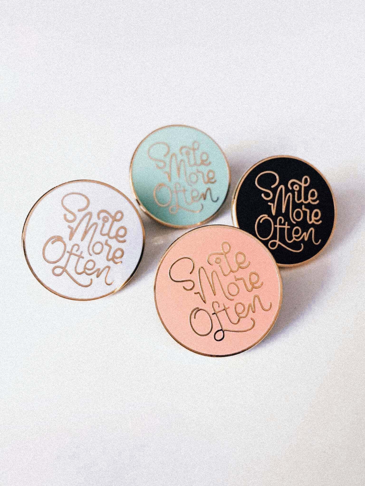 Smile More Often Enamel Pin